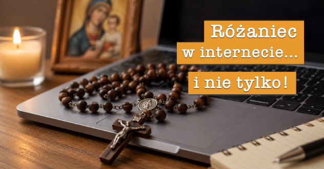 Różaniec w internecie i nie tylko III kwartał 2026