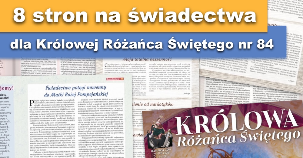 8 stron na świadectwa dla Królowej Różańca Świętego nr 84